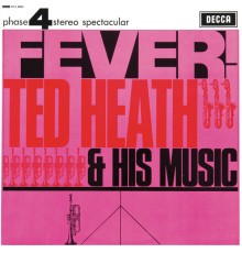 Ted Heath & His Music - Fever