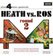 Ted Heath & His Music, Edmundo Ros & His Orchestra - Heath Vs Ros (Round 2)