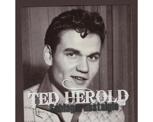 Ted Herold - Schlagernostalgie