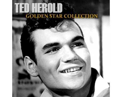 Ted Herold - Golden Star Collection