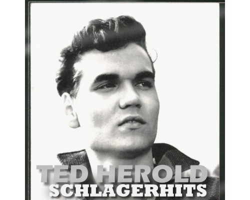 Ted Herold - Schlagerhits