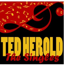 Ted Herold - The Singles