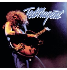 Ted Nugent - Ted Nugent