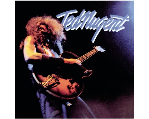 Ted Nugent - Ted Nugent