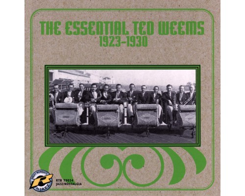 Ted Weems - The Essential Ted Weems: 1923-1930 Ted Weems - The Essential Ted Weems: 1923-1930