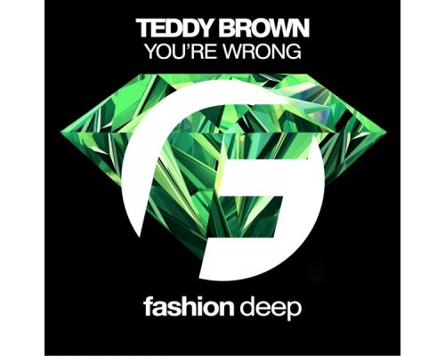 Teddy Brown - You're Wrong