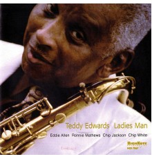 Teddy Edwards - Ladies Man