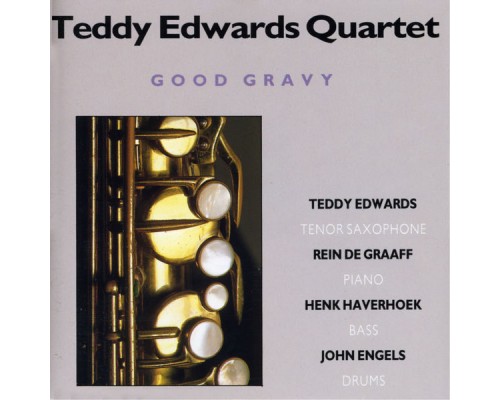 Teddy Edwards Quartet - Good Gravy