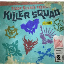 Teddy Killerz - Killer Squad EP