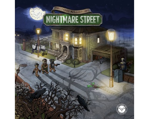 Teddy Killerz - Nightmare Street