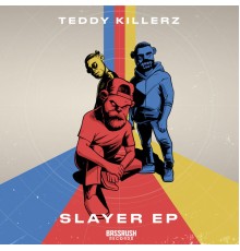 Teddy Killerz - Slayer