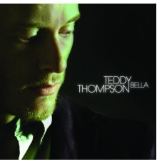 Teddy Thompson - Bella