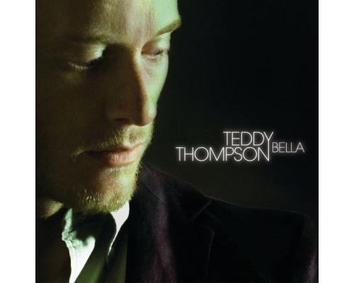 Teddy Thompson - Bella