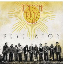 Tedeschi Trucks Band - Revelator