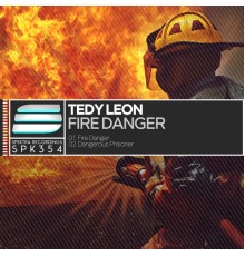 Tedy Leon - Fire Danger