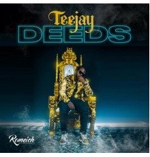 Teejay - Deeds