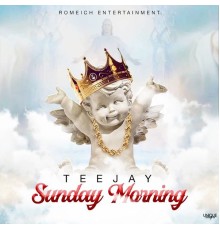 Teejay - Sunday Morning