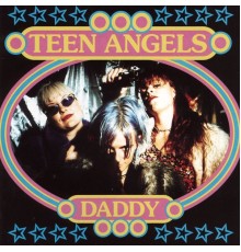 Teen Angels - Daddy