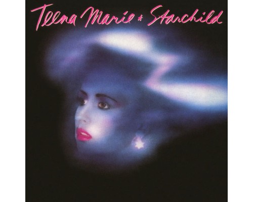 Teena Marie - Starchild (Expanded Edition)