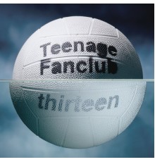 Teenage Fanclub - Thirteen (Remastered)