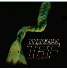 Teengirl Fantasy - Thermal