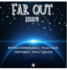 Teetimus - FAR OUT RIDDIM