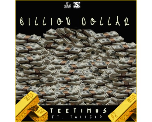 Teetimus - Billion Dollar - Single