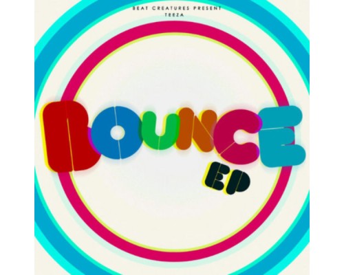 Teeza - Bounce EP