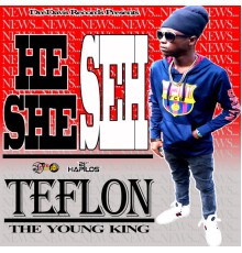 Teflon - He Seh She Seh