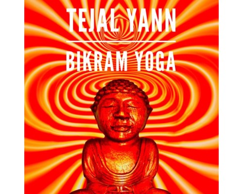 Tejal Yann - Bikram Yoga