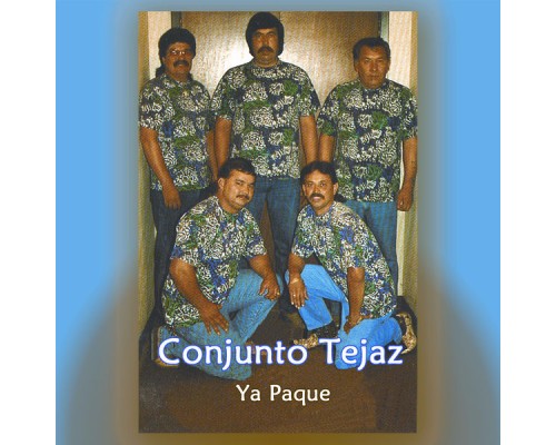 Tejaz - Ya Paque