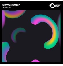 TekanismTheory - Tremulous (Original Mix)