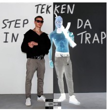 Tekken - Step in da Trap