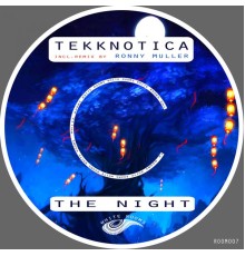 Tekknotica - The Night