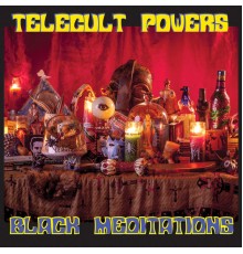 Telecult Powers - Black Meditations