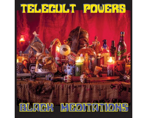 Telecult Powers - Black Meditations