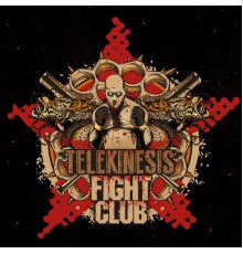 Telekinesis - Fight Club