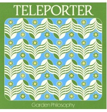 Teleporter - Garden Philosophy