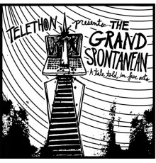 Telethon - The Grand Spontanean