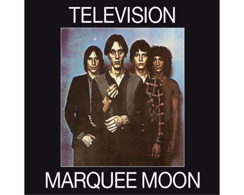 Television - Marquee Moon