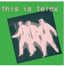 Telex - The Beat Goes On/Off