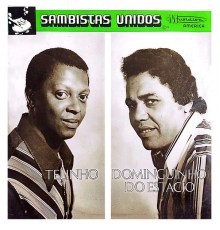 Telinho and Dominguinhos do Estácio - Sambistas Unidos