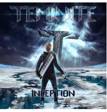 Teminite - Inception