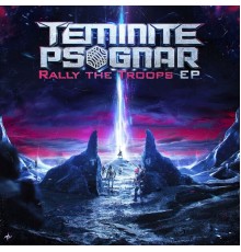 Teminite - Rally The Troops