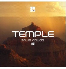 Temple - Souls Collide (Original Mix)