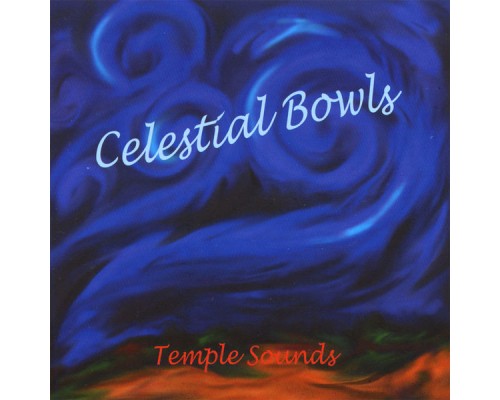 Temple Sounds - Celestial Bowls