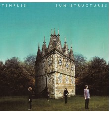 Temples - Sun Structures (Deluxe Version)