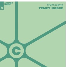 Tempo Giusto - Temet Nosce