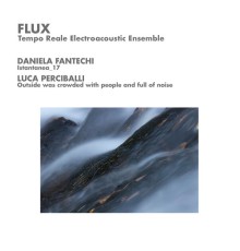 Tempo Reale Electroacoustic Ensemble - Flux