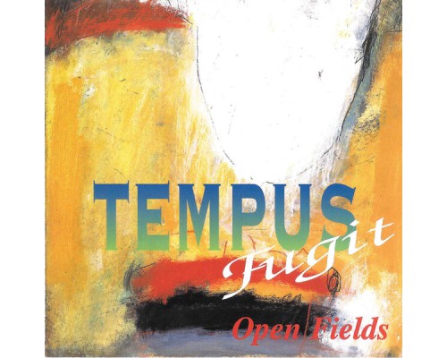 Tempus Fugit - Open Fields